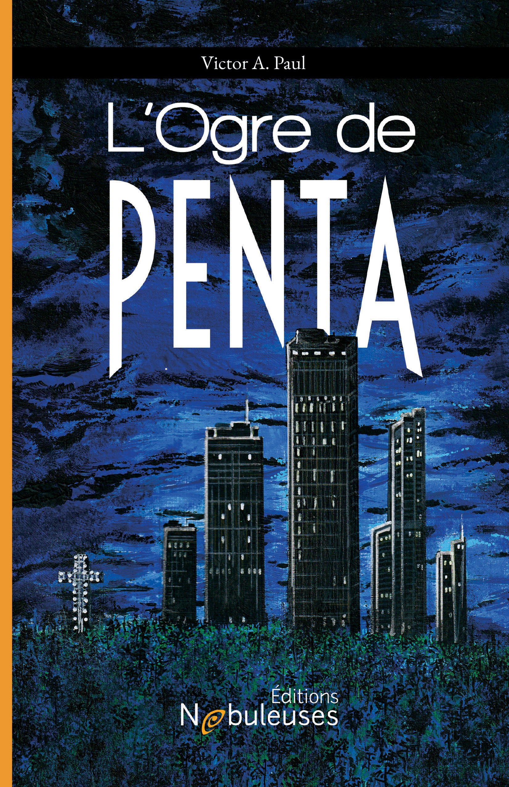 Éditions Nébuleuses - L'Ogre de PENTA